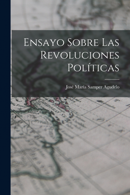 ENSAYO SOBRE LAS REVOLUCIONES POLITICAS
