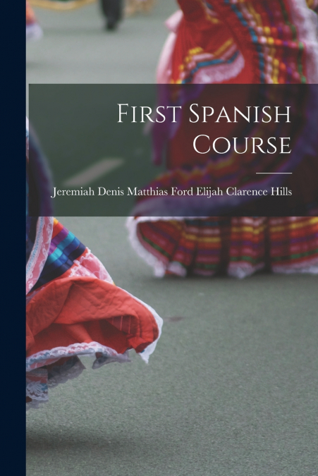 FIRST SPANISH COURSE