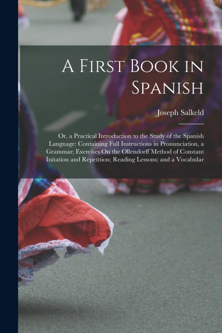 A FIRST BOOK IN SPANISH