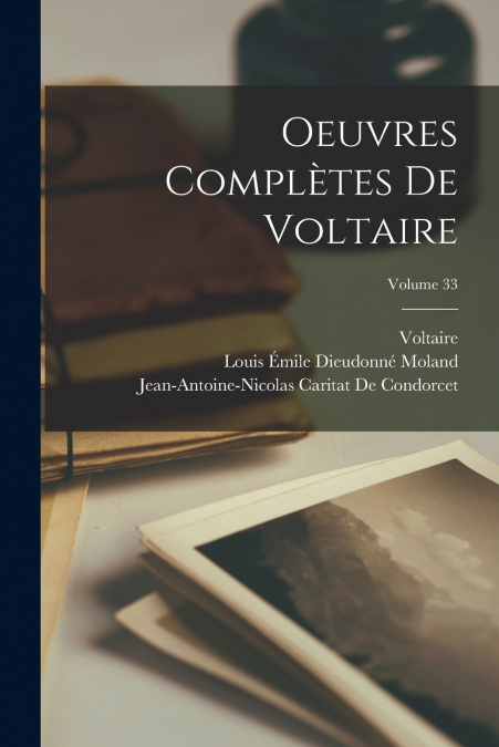 OEUVRES COMPLETES DE VOLTAIRE, VOLUME 33