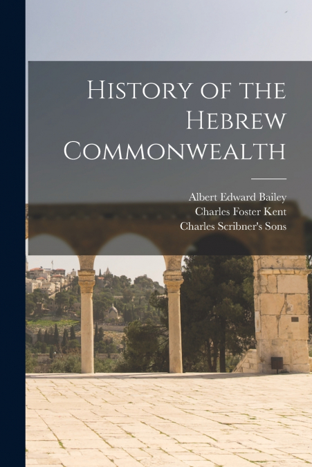 HISTORY OF THE HEBREW COMMONWEALTH
