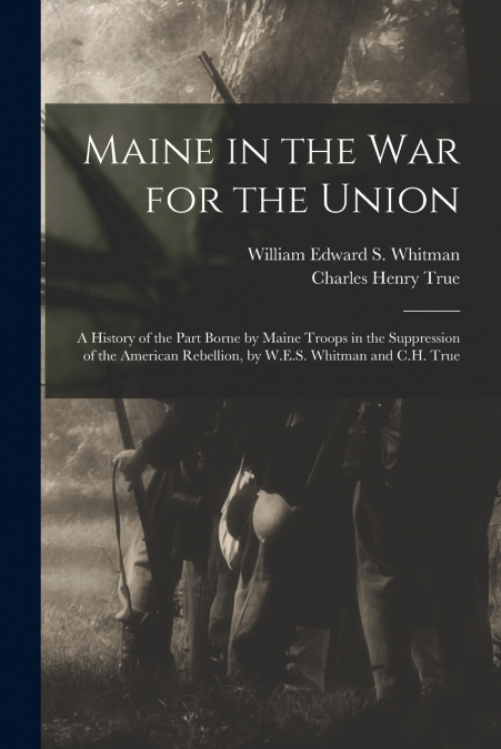 MAINE IN THE WAR FOR THE UNION