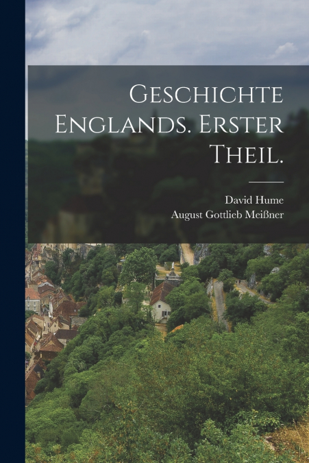 GESCHICHTE ENGLANDS. ERSTER THEIL.