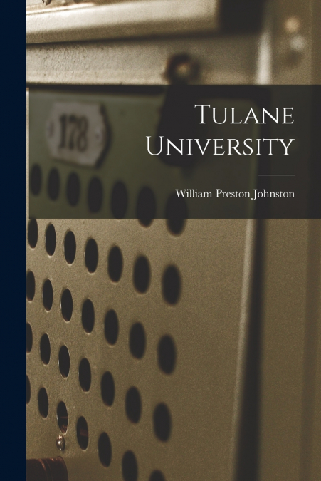 TULANE UNIVERSITY
