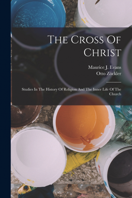 THE CROSS OF CHRIST