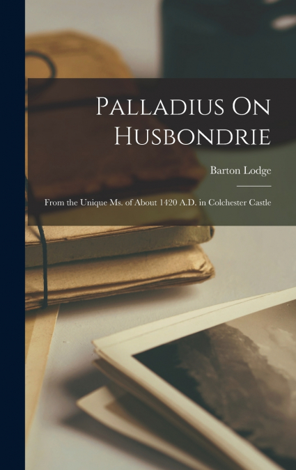 PALLADIUS ON HUSBONDRIE