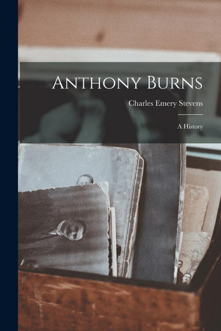 ANTHONY BURNS