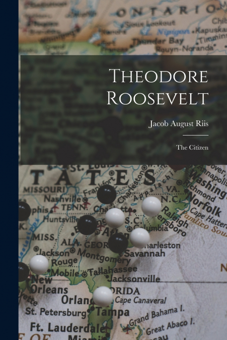 THEODORE ROOSEVELT