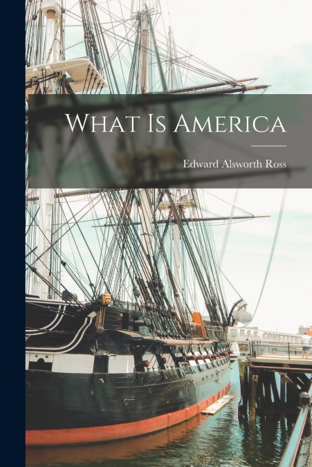 WHAT IS AMERICA