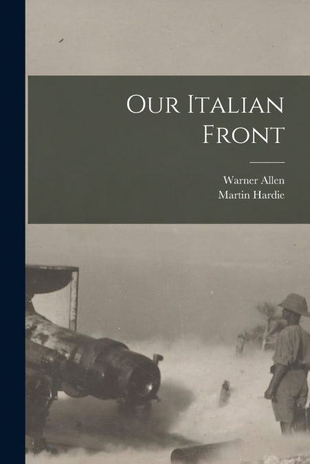 OUR ITALIAN FRONT
