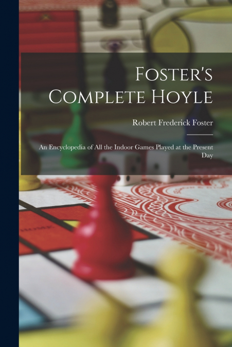 FOSTER?S COMPLETE HOYLE