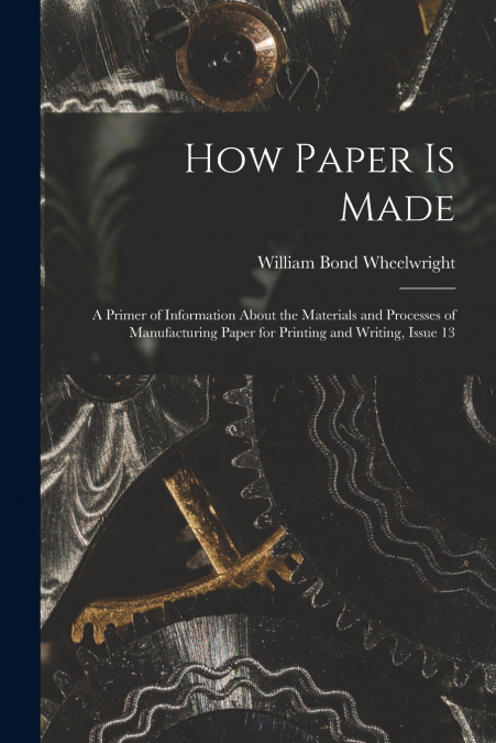 HOW PAPER IS MADE
