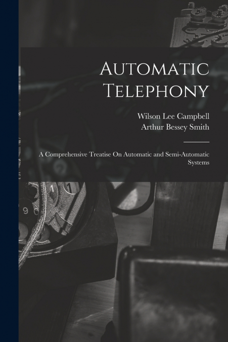 AUTOMATIC TELEPHONY