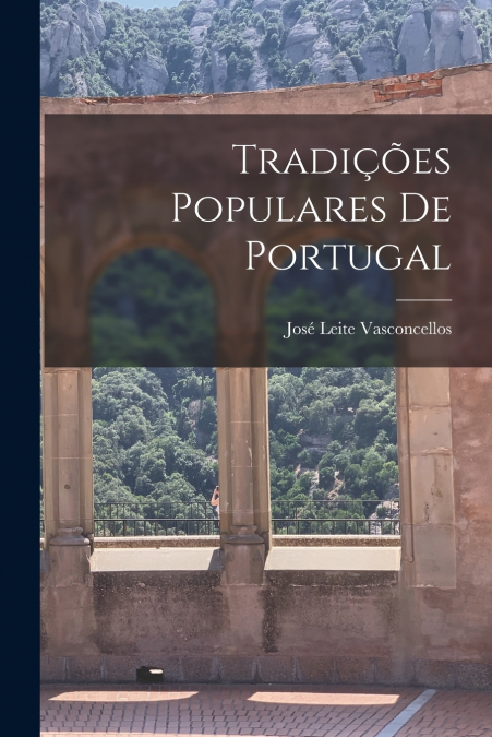 TRADI�OES POPULARES DE PORTUGAL