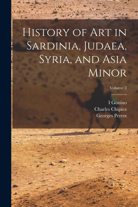HISTORY OF ART IN SARDINIA, JUDAEA, SYRIA, AND ASIA MINOR, V