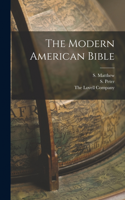 THE MODERN AMERICAN BIBLE