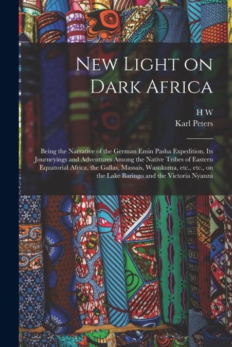 NEW LIGHT ON DARK AFRICA