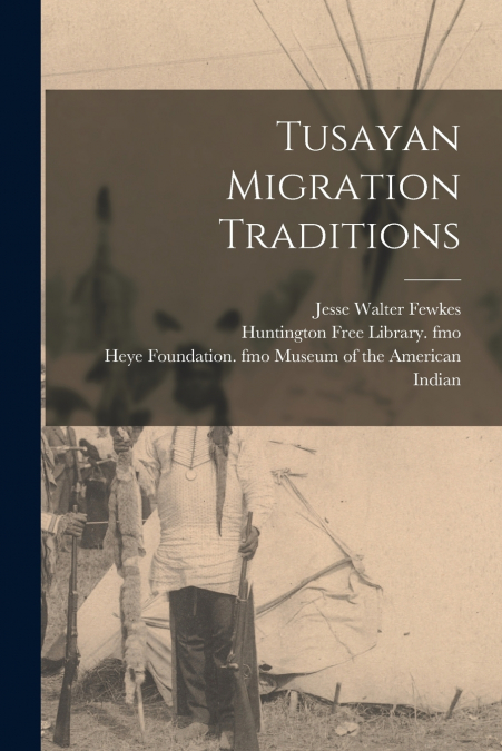 TUSAYAN MIGRATION TRADITIONS