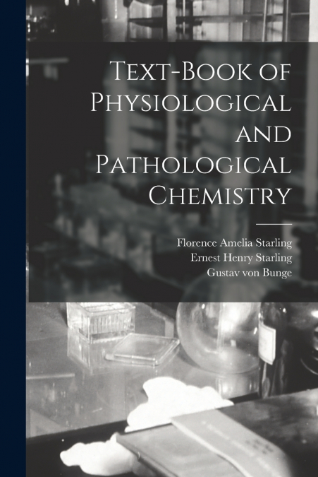 TEXT-BOOK OF PHYSIOLOGICAL AND PATHOLOGICAL CHEMISTRY