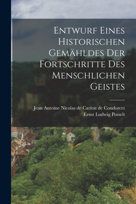 ENTWURF EINES HISTORISCHEN GEMAHLDES DER FORTSCHRITTE DES ME