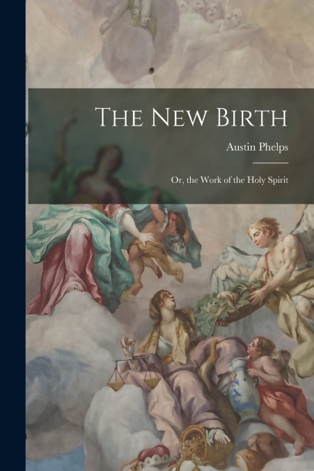 THE NEW BIRTH