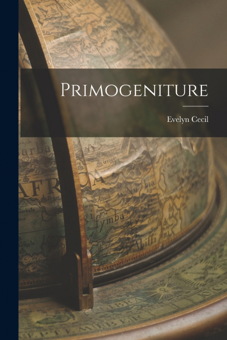 PRIMOGENITURE