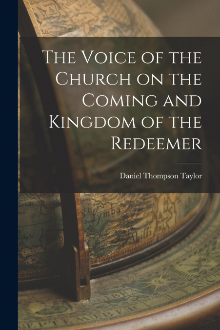 THE VOICE OF THE CHURCH ON THE COMING AND KINGDOM OF THE RED