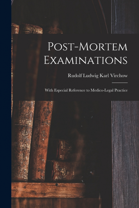 POST-MORTEM EXAMINATIONS