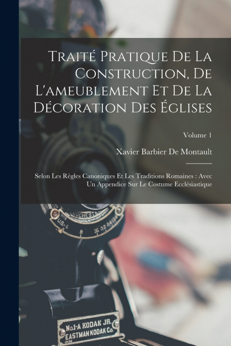 TRAITE PRATIQUE DE LA CONSTRUCTION, DE L?AMEUBLEMENT ET DE L