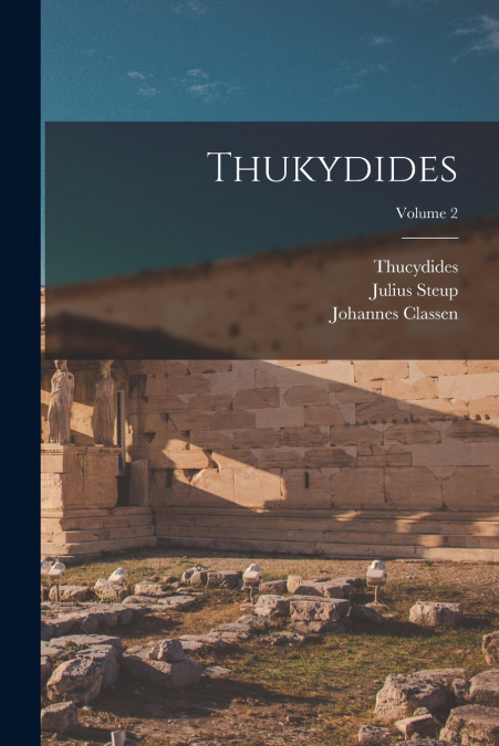 THUKYDIDES, VOLUME 2