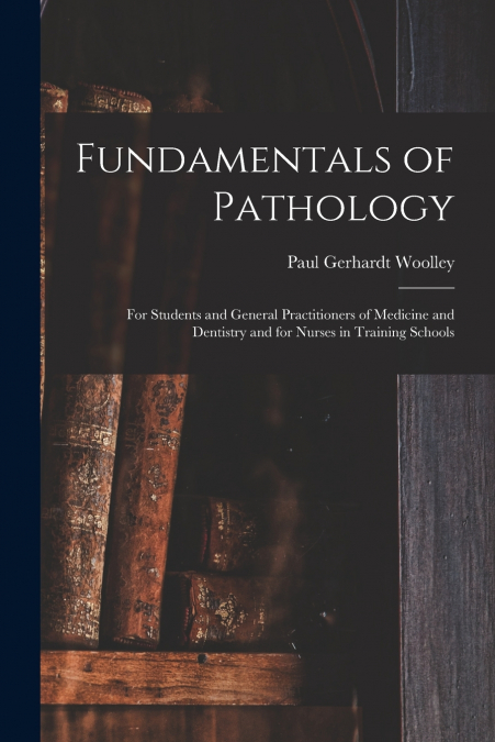 FUNDAMENTALS OF PATHOLOGY