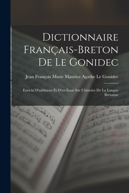 DICTIONNAIRE FRAN�AIS-BRETON DE LE GONIDEC