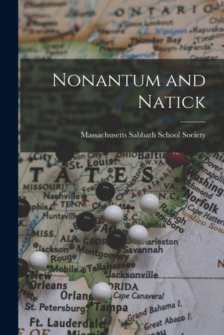 NONANTUM AND NATICK