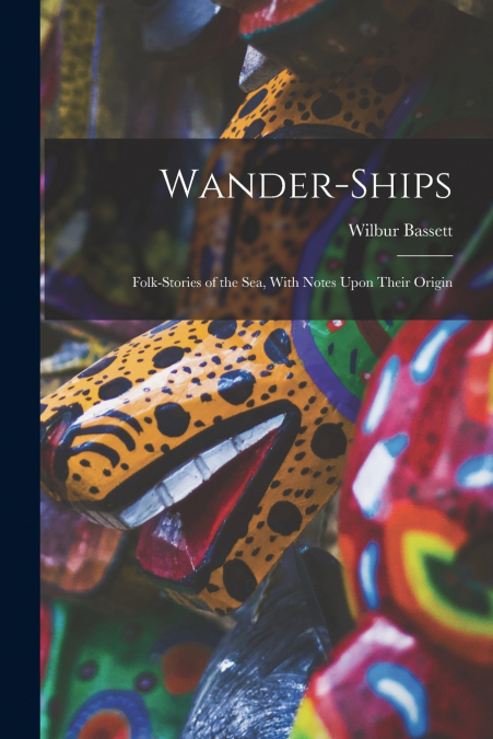 WANDER-SHIPS