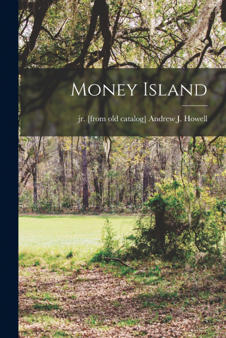 MONEY ISLAND