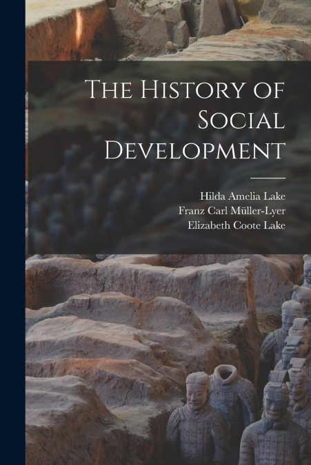 THE HISTORY OF SOCIAL DEVELOPMENT