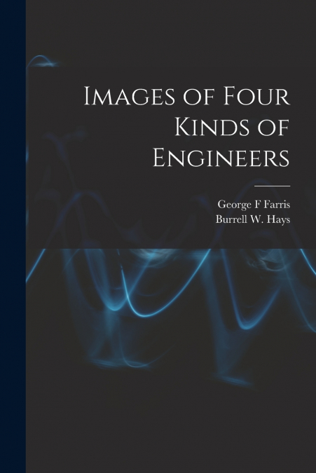 IMAGES OF FOUR KINDS OF ENGINEERS
