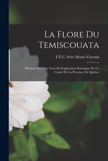 LA FLORE DU TEMISCOUATA