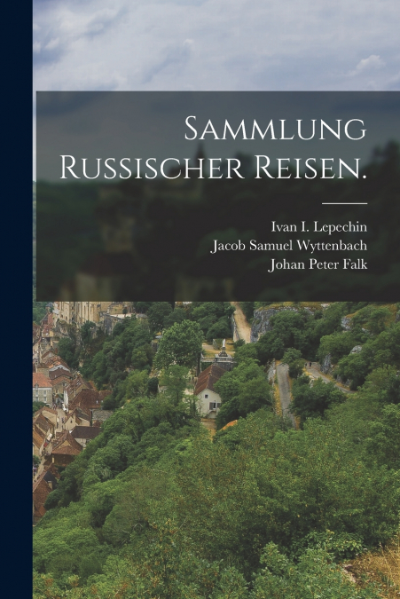 SAMMLUNG RUSSISCHER REISEN.