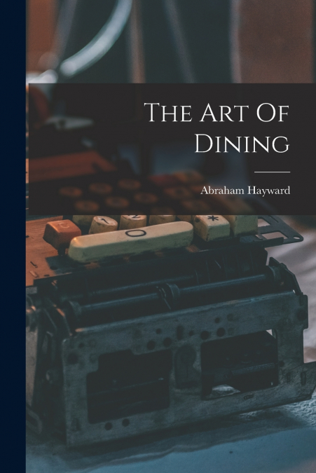 THE ART OF DINING