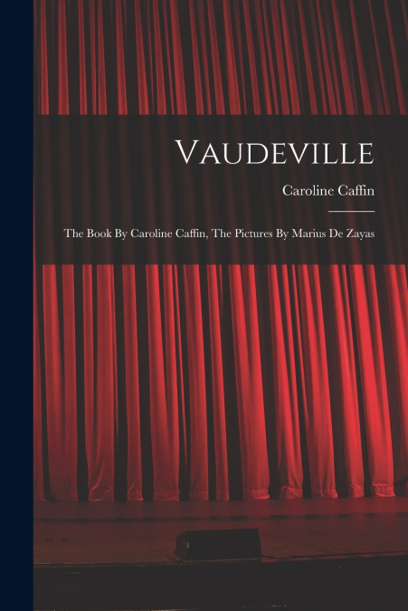 VAUDEVILLE