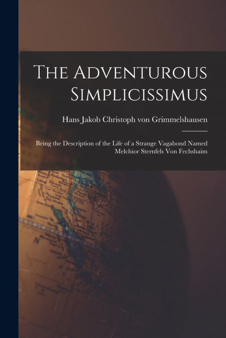 THE ADVENTUROUS SIMPLICISSIMUS