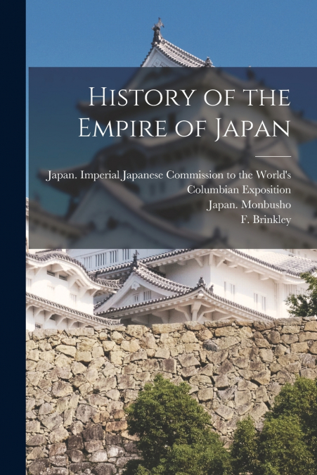 HISTORY OF THE EMPIRE OF JAPAN