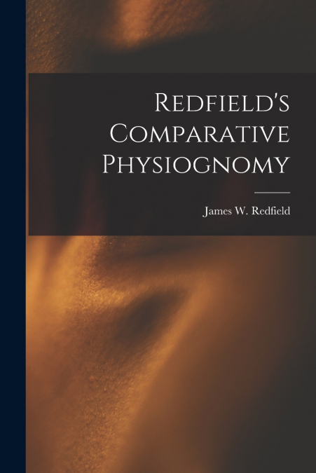 REDFIELD?S COMPARATIVE PHYSIOGNOMY
