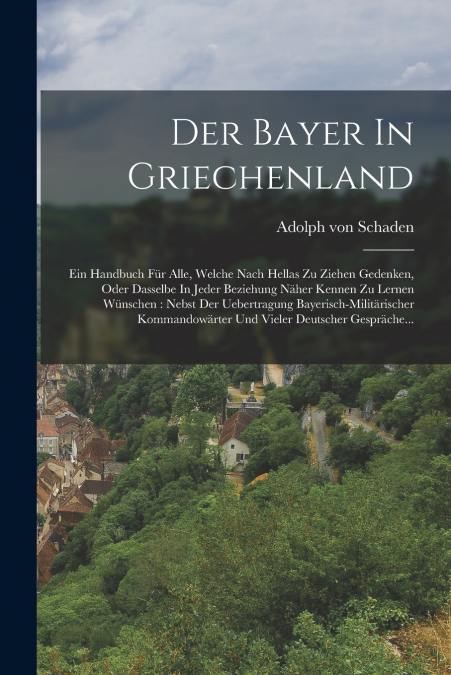 DER BAYER IN GRIECHENLAND