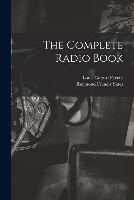 THE COMPLETE RADIO BOOK