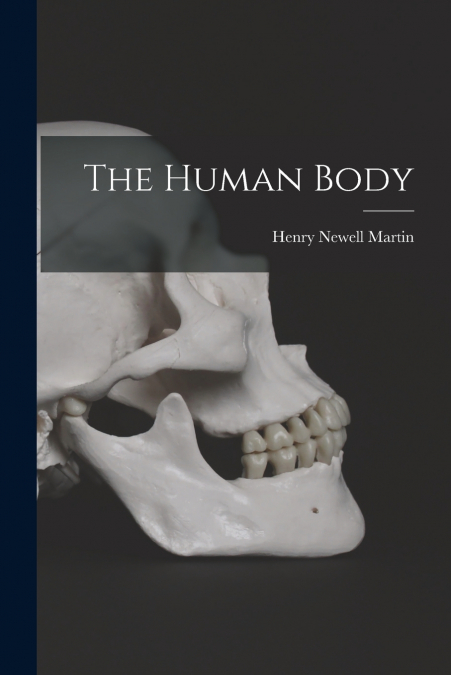 THE HUMAN BODY