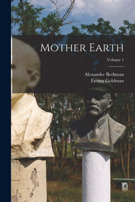 MOTHER EARTH, VOLUME 1