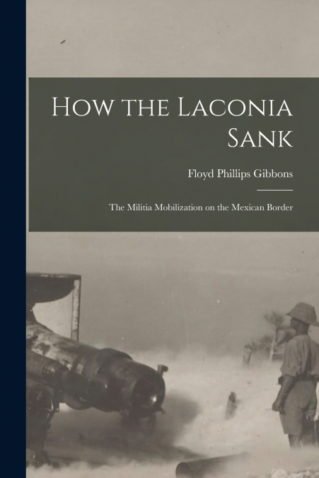HOW THE LACONIA SANK