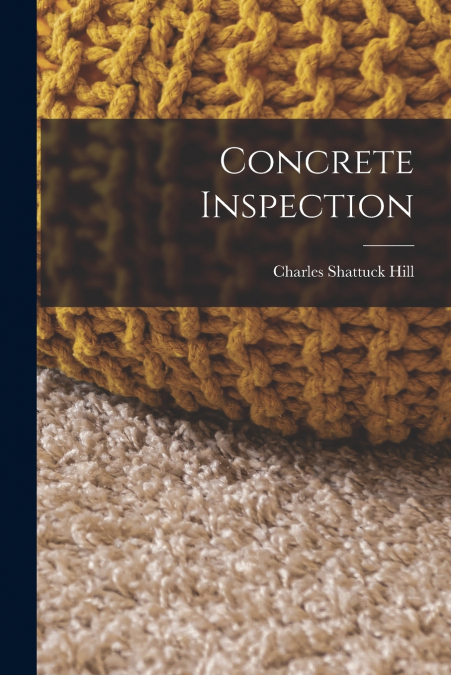 CONCRETE INSPECTION